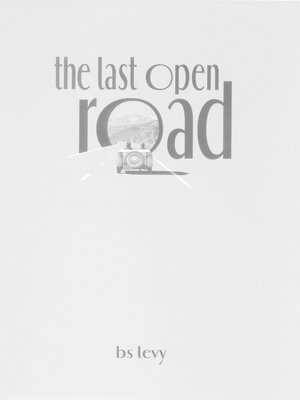 cover image of The Last Open Road